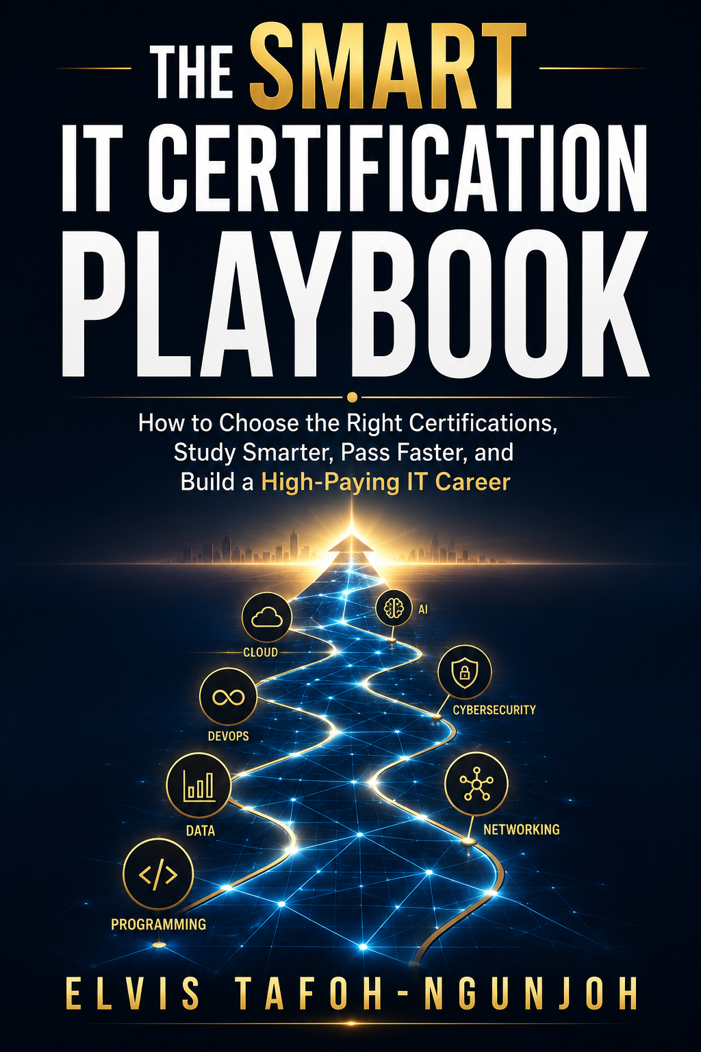 Cover of The Smart IT Certification Playbook